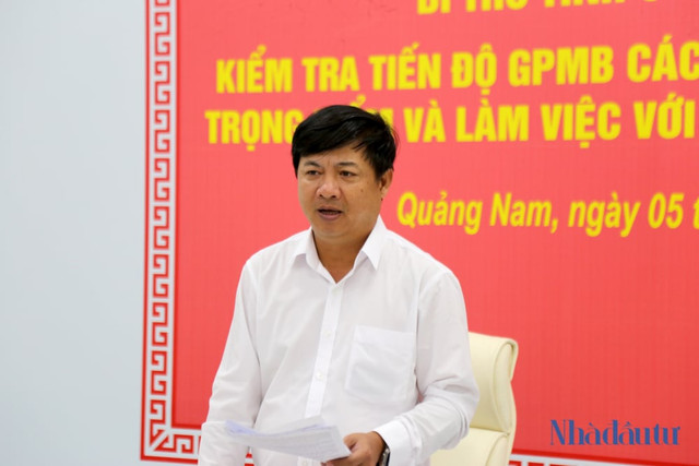 Bí thư Quảng Nam lo 'có tiền mà không tiêu kịp' cho 2 dự án trọng điểm - Hình 3 Bi thu Quang Nam lo 'co tien ma khong tieu kip' cho 2 du an trong diem-Hinh-3