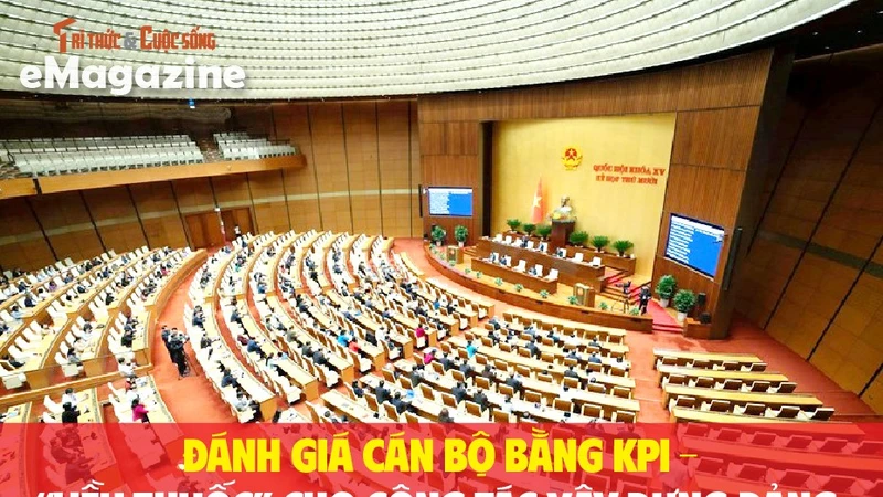 Đánh giá cán bộ bằng KPI- 'liều thuốc' cho công tác xây dựng Đảng, chính quyền