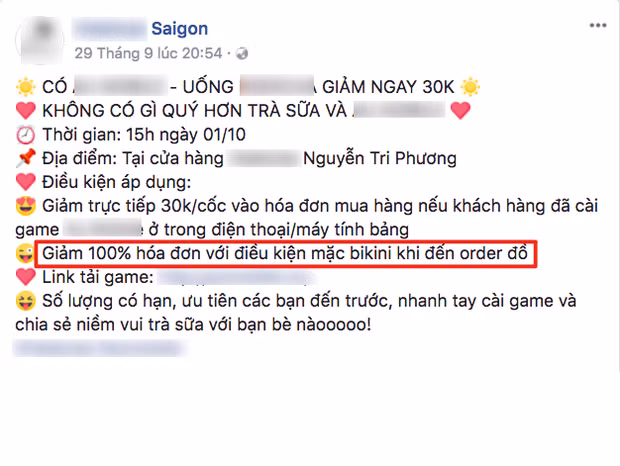 Sốc trước những hình ảnh này, dân mạng đã lao vào cuộc tìm kiếm nguồn gốc của bức ảnh trên thì phát hiện rằng nó được chụp vào chiều ngày 1/10 tại một cửa hàng trà sữa tại TP HCM. Trước đó, trên Fanpage của thương hiệu này chi nhánh Sài Gòn có thông báo về việc "sẽ giảm 100% hoá đơn với điều kiện mặc bikini khi đến order đồ".