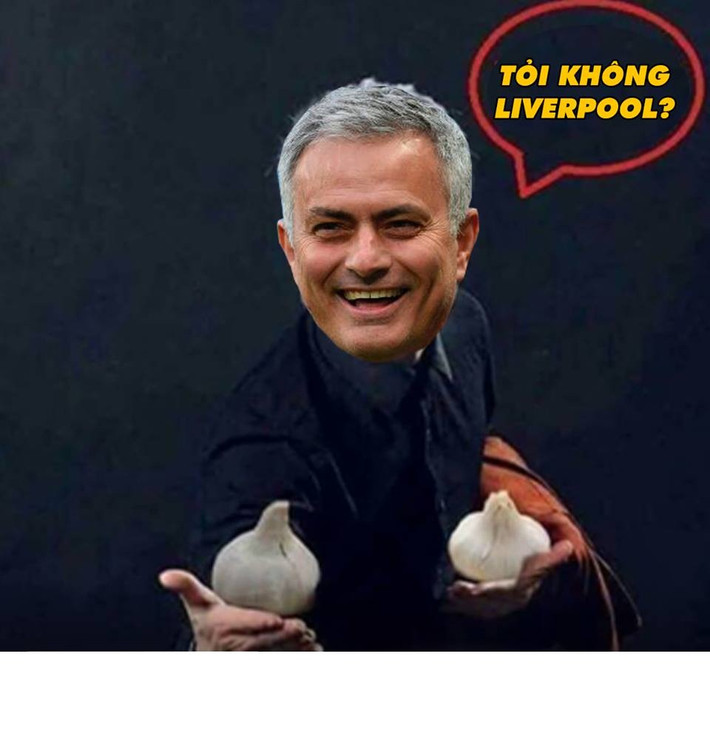Thay vì hành, Mourinho đã mới Liverpool "ăn tỏi" theo đúng phong cách Châu Việt Cường.