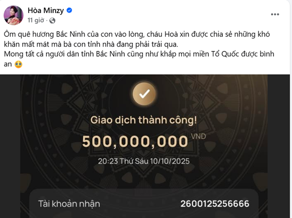Cũng trong năm 2025, Hòa Minzy còn ủng hộ 500 triệu cho bà con Bắc Ninh, 100 triệu cho người dân Thái Nguyên, 100 triệu cho bà con Cao Bằng, 100 triệu cho người dân Đà Nẵng bị ảnh hưởng bởi mưa lũ.
