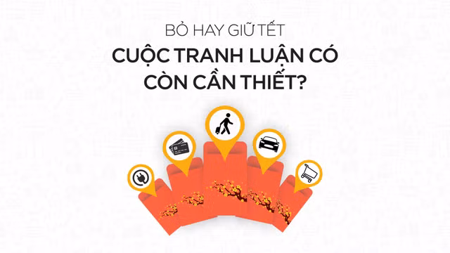 Bỏ hay giữ Tết: Cuộc tranh luận có còn cần thiết? Bo hay giu Tet: Cuoc tranh luan co con can thiet?
