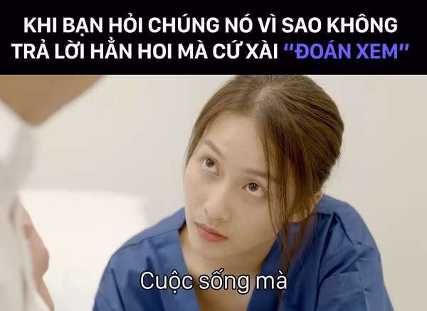 Dù câu nói này thể hiện sự bất lực và có chút buông xuôi trước những tình huống oái oăm nhưng dần dần được chế biến" thành nhiều ảnh chế hóm hỉnh trên mạng xã hội. Và có thể nó sẽ xuất hiện trong chương trình Táo quân cuối năm.
