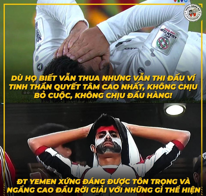 Yemen đã thua trận nhưng thứ họ để lại đó là tinh thần chiến đấu cao nhất, không bỏ cuộc, không dễ dàng đầu hàng.