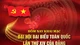 Hôm nay khai mạc Đại hội đại biểu toàn quốc lần thứ XIV của Đảng