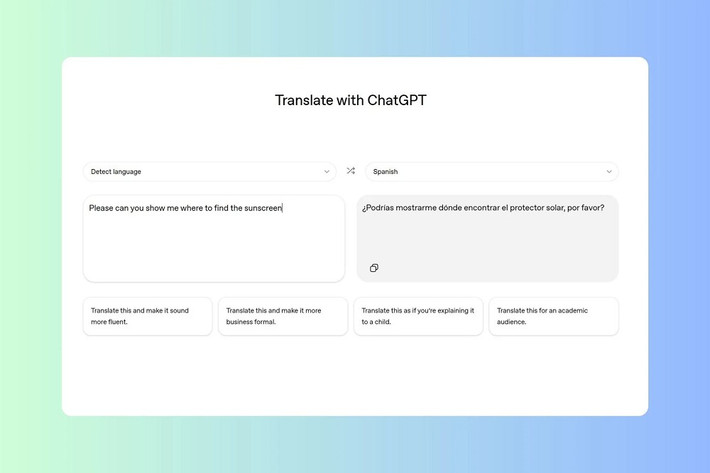 Khác với Google Translate, ChatGPT Translate cho phép người dùng điều chỉnh giọng điệu, phong cách viết hoặc mức độ đơn giản của bản dịch chỉ bằng một cú nhấp chuột.