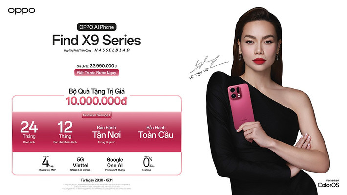 Từ nay đến hết ngày 7/11/2025, khi mua OPPO Find X9 Series, người dùng nhận được các ưu đãi đặc biệt với giá trị lên đến 10,000,000 VNĐ.