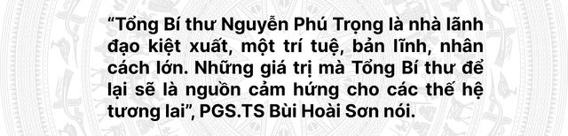 Tổng Bí thư Nguyễn Phú Trọng: Sáng ngời trí tuệ lớn, nhân cách lớn - Hình 2 Tong Bi thu Nguyen Phu Trong: Sang ngoi tri tue lon, nhan cach lon-Hinh-2