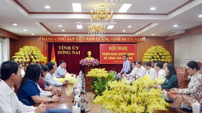 Tỉnh ủy Đồng Nai triển khai các quyết định về công tác cán bộ